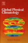 Global Physical Climatology - Book