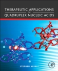 Therapeutic Applications of Quadruplex Nucleic Acids - eBook