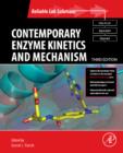 Contemporary Enzyme Kinetics and Mechanism : Reliable Lab Solutions - Book
