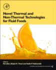NOVEL THERMAL AND NON-THERMAL TECHNOLOGIES FOR FLUID FOODS - eBook
