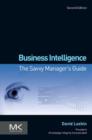 Business Intelligence : The Savvy Manager's Guide - eBook