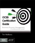 OCEB Certification Guide : Business Process Management - Fundamental Level - eBook