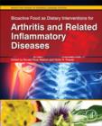 Bioactive Food as Dietary Interventions for Arthritis and Related Inflammatory Diseases : Bioactive Food in Chronic Disease States - eBook