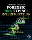 Advanced Topics in Forensic DNA Typing: Interpretation - Book