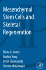 Mesenchymal Stem Cells and Skeletal Regeneration - eBook