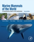 Marine Mammals of the World : A Comprehensive Guide to Their Identification - eBook