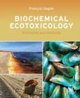 Biochemical Ecotoxicology : Principles and Methods - eBook