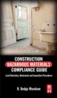 Construction Hazardous Materials Compliance Guide : Lead Detection, Abatement and Inspection Procedures - eBook