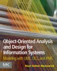 Object-Oriented Analysis and Design for Information Systems : Agile Modeling with UML, OCL, and IFML - eBook