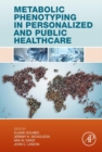 Metabolic Phenotyping in Personalized and Public Healthcare - eBook