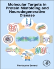 Molecular Targets in Protein Misfolding and Neurodegenerative Disease - eBook