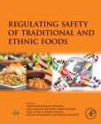 Regulating Safety of Traditional and Ethnic Foods - eBook