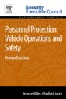 Personnel Protection: Vehicle Operations and Safety : Proven Practices - eBook
