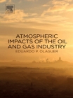 Atmospheric Impacts of the Oil and Gas Industry - eBook