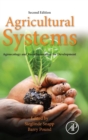 Agricultural Systems: Agroecology and Rural Innovation for Development : Agroecology and Rural Innovation for Development - Book