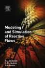 Modeling and Simulation of Reactive Flows - eBook