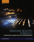 Windows Registry Forensics : Advanced Digital Forensic Analysis of the Windows Registry - eBook