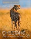 Cheetahs: Biology and Conservation : Biodiversity of the World: Conservation from Genes to Landscapes - Book