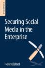Securing Social Media in the Enterprise - eBook