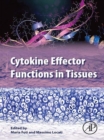 Cytokine Effector Functions in Tissues - eBook