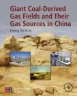 Giant Coal-Derived Gas Fields and Their Gas Sources in China - eBook