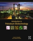 Introduction to Petroleum Biotechnology - eBook