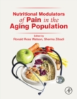 Nutritional Modulators of Pain in the Aging Population - eBook