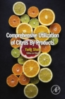 Comprehensive Utilization of Citrus By-products - eBook