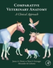 Comparative Veterinary Anatomy : A Clinical Approach - eBook