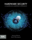 Hardware Security : A Hands-on Learning Approach - Book