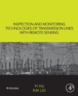 Inspection and Monitoring Technologies of Transmission Lines with Remote Sensing - eBook