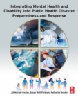 Integrating Mental Health and Disability Into Public Health Disaster Preparedness and Response - eBook