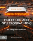 Multicore and GPU Programming : An Integrated Approach - Book
