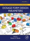 Dosage Form Design Parameters : Volume II - eBook