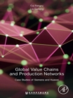 Global Value Chains and Production Networks : Case Studies of Siemens and Huawei - eBook