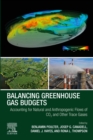 Balancing Greenhouse Gas Budgets : Accounting for Natural and Anthropogenic Flows of CO2 and other Trace Gases - eBook