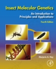 Insect Molecular Genetics : An Introduction to Principles and Applications - eBook