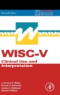 WISC-V : Clinical Use and Interpretation - Book