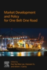 Market Development and Policy for One Belt One Road - eBook