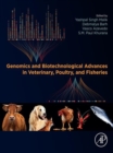 Genomics and Biotechnological Advances in Veterinary, Poultry, and Fisheries - eBook