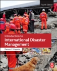 Introduction to International Disaster Management - Book