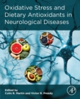 Oxidative Stress and Dietary Antioxidants in Neurological Diseases - eBook