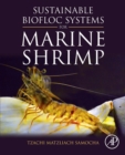 Sustainable Biofloc Systems for Marine Shrimp - Book