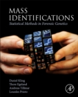 Mass Identifications : Statistical Methods in Forensic Genetics - Book