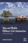 Ship and Mobile Offshore Unit Automation : A Practical Guide - eBook