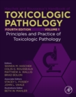 Haschek and Rousseaux's Handbook of Toxicologic Pathology, Volume 1: Principles and Practice of Toxicologic Pathology - eBook