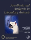 Anesthesia and Analgesia in Laboratory Animals - eBook