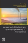 Management of Contaminants of Emerging Concern (CEC) in Environment - eBook