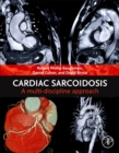 Cardiac Sarcoidosis : A Multi-discipline Approach - Book