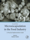 Microencapsulation in the Food Industry : A Practical Implementation Guide - eBook